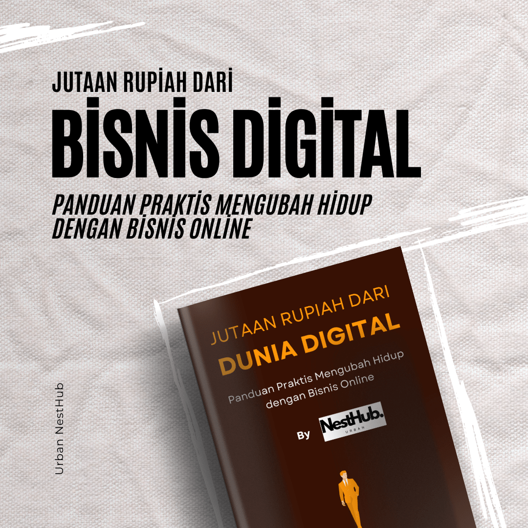 Jutaan Rupiah dari Dunia Digital - Panduan Praktis Mengubah Hidup dengan Bisnis Online