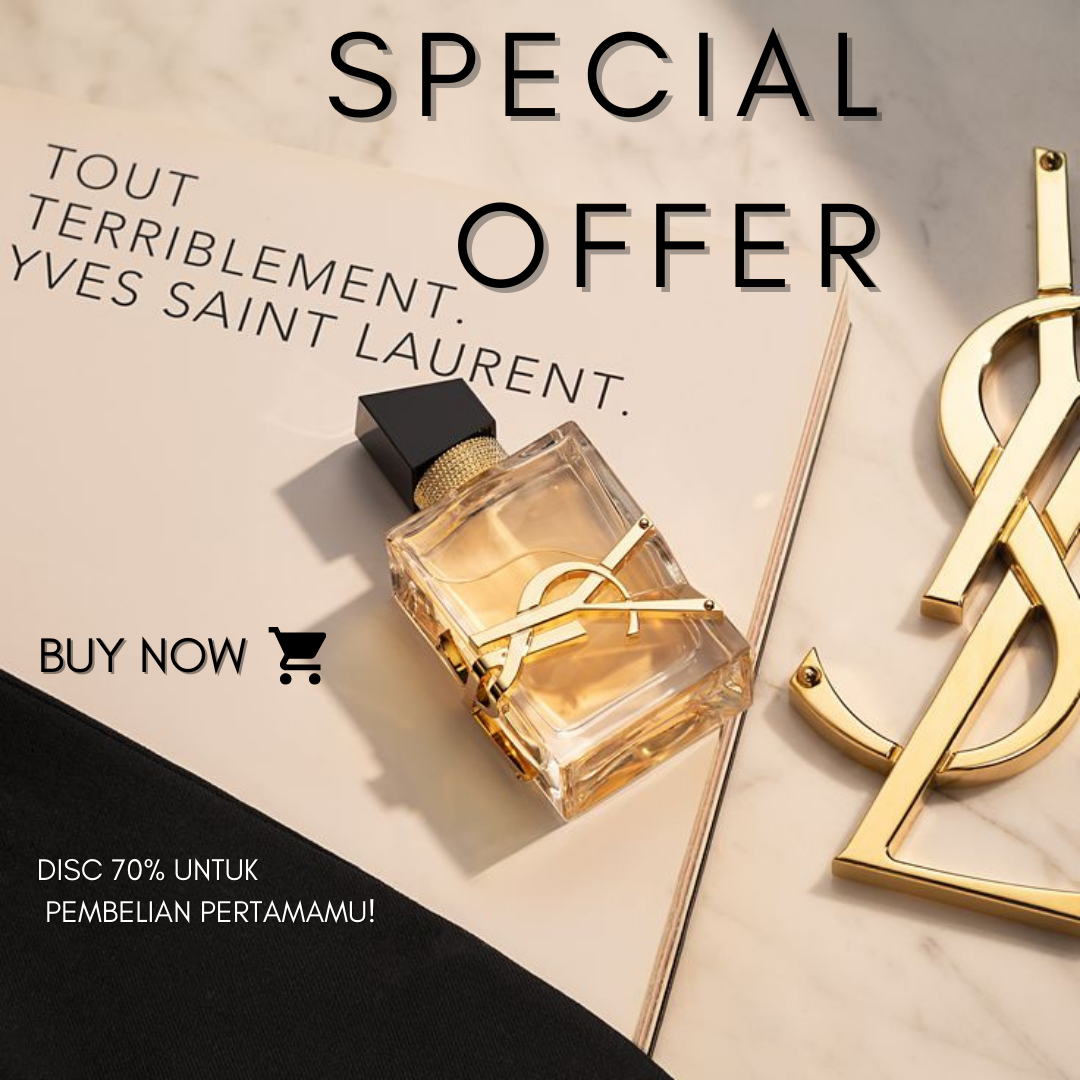 PROMO DISC 70% YSL Libre (KHUSUS 50 Pembeli Pertama)