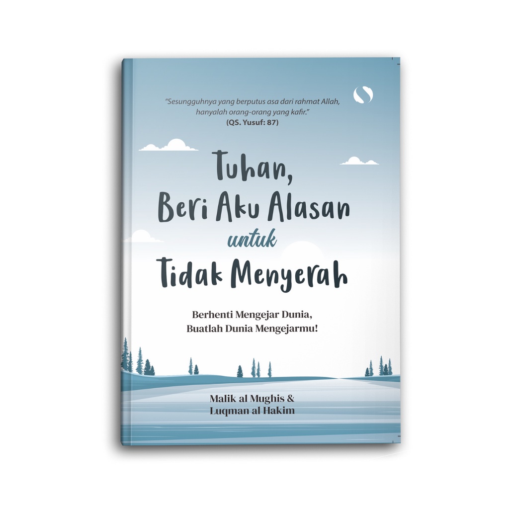 Buku Tuhan Beri Aku Alasan Untuk Tidak Menyerah ⚡ logo