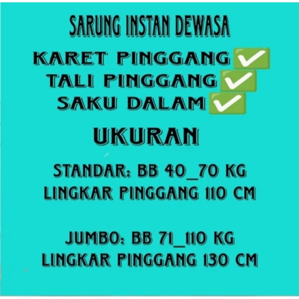 SARUNG INSTAN SAKU - X1 LD