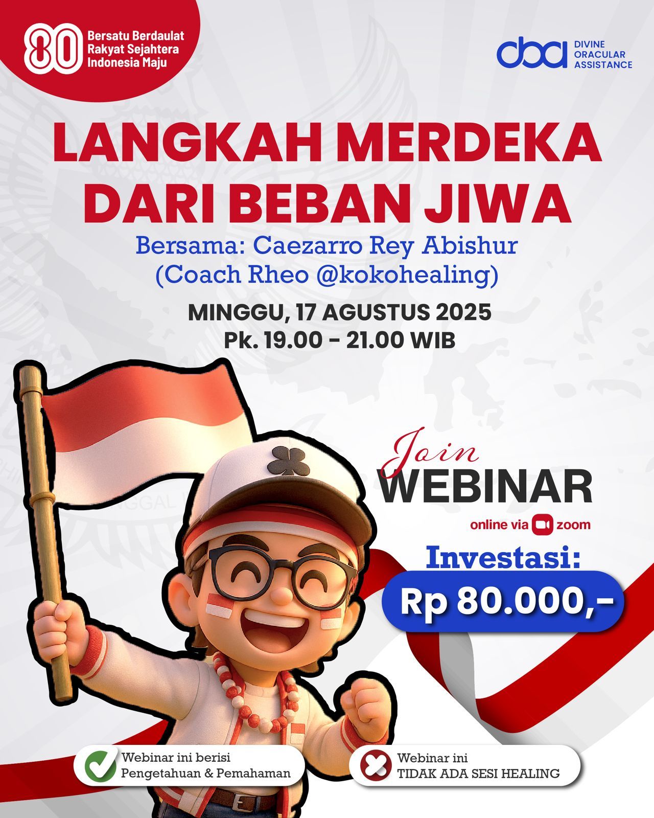 WEBINAR KEMERDEKAAN 17 Agustus 2025 "Langkah Merdeka dari Beban Jiwa" logo