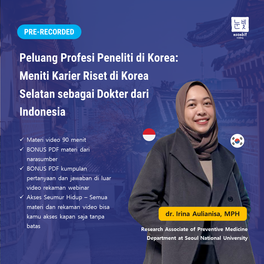 [Video + PDF] Recorded Webinar: Peluang Profesi Peneliti di Korea Selatan (dr. Irina Aulianisa) logo