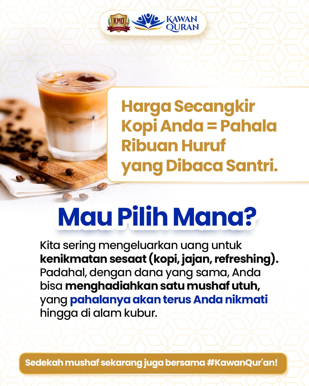 KAWAN QURAN BERSAMA USTADZ ARAFAT (SATU MUSHAF, SEJUTA CAHAYA)