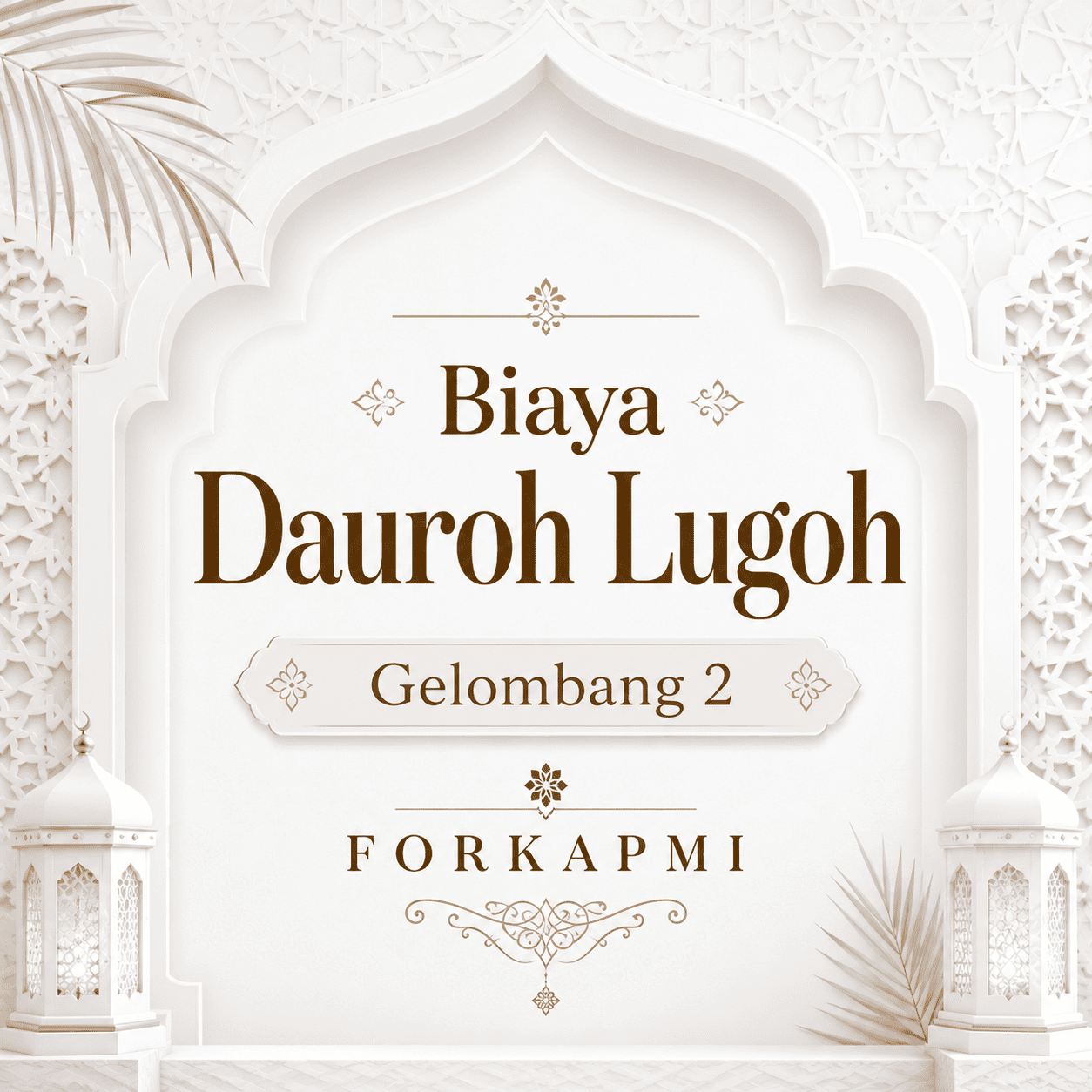 Biaya Dauroh Lugoh Khusus Gelombang 2 Deadline 24 Juli 2026 logo