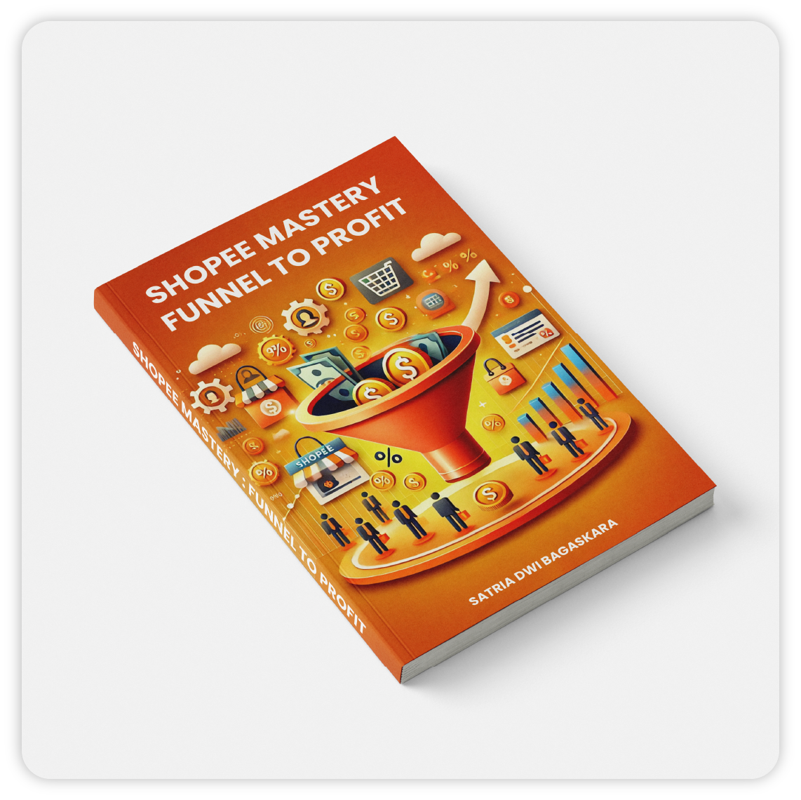 Shopee Mastery "Funnel to Profit"