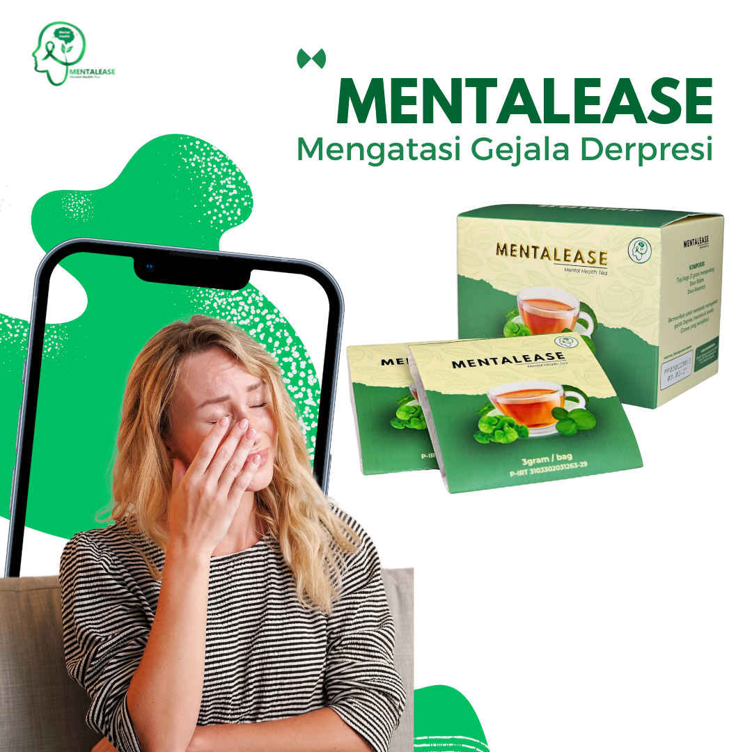 Solusi Insomnia & Anti Stres Depresi - Mentalease - Teh Herbal Yang Ampuh Untuk Kesehatan Mental